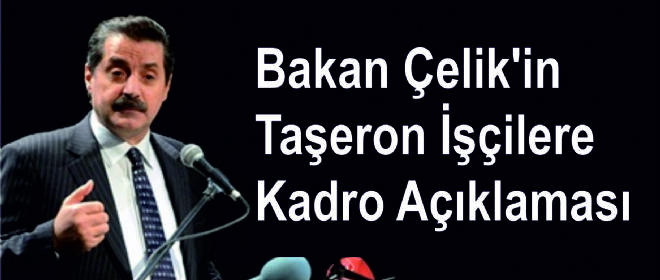 TAŞERON İŞÇİ SON DAKİKA HABERLERİ! 